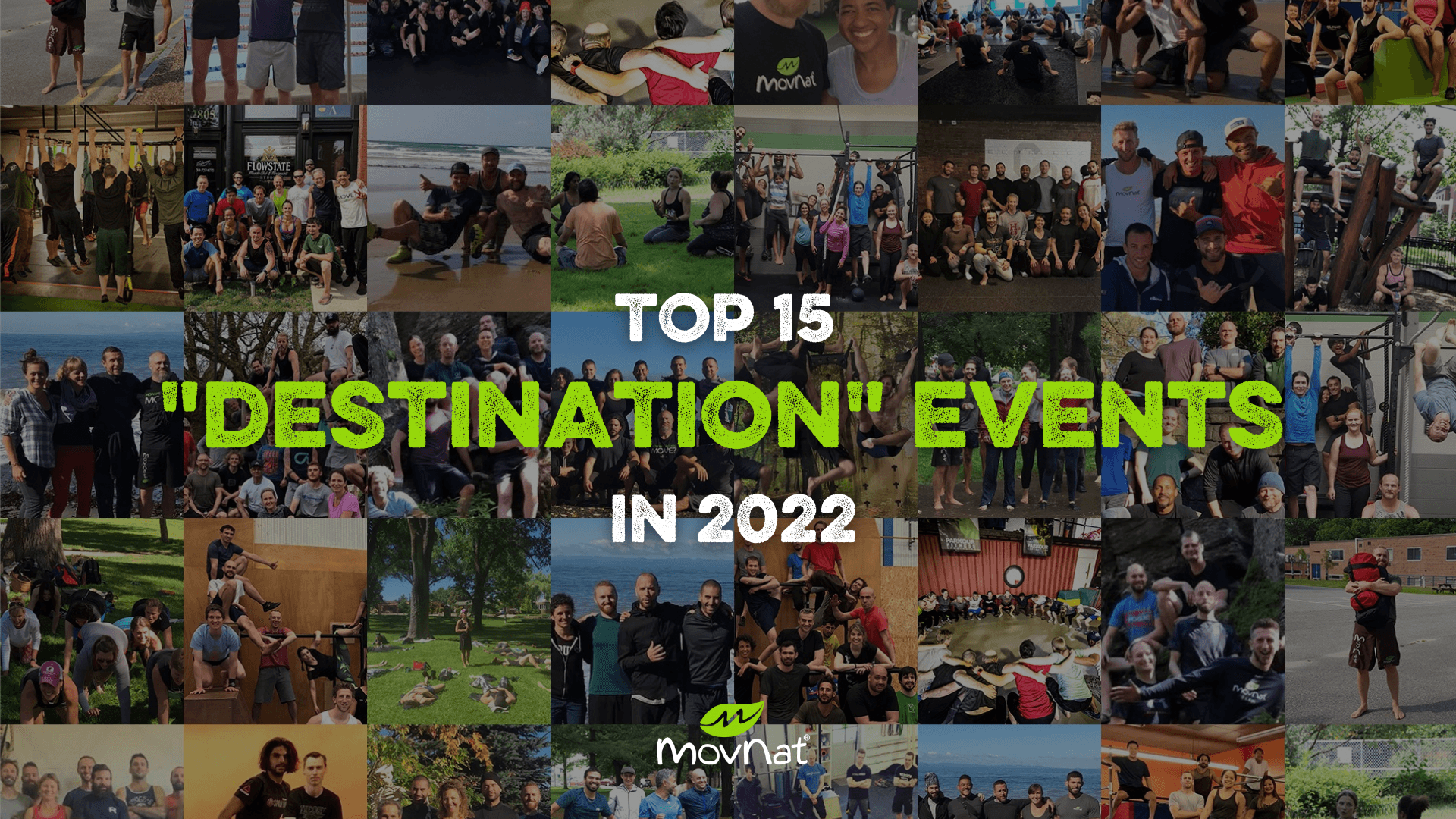 Top 15 Destinations for MovNat Events in 2022